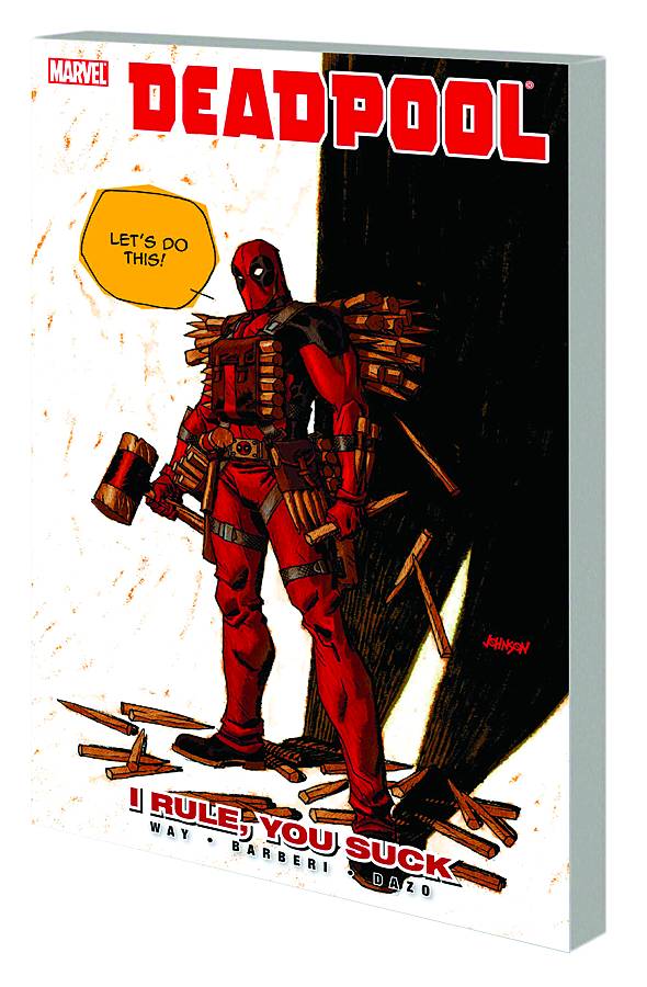 Deadpool Graphic Novel Volume 6 I Rule You Suck
