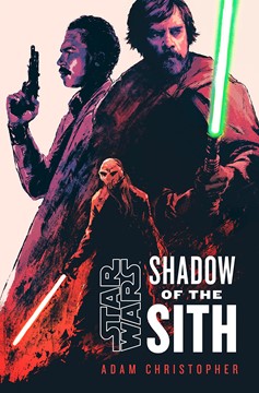 Star Wars Shadow of the Sith Hardcover