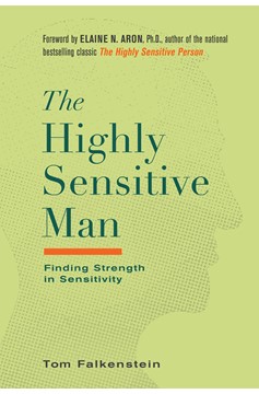 The Highly Sensitive Man (Hardcover Book)