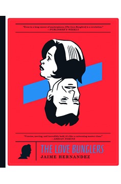 Love Bunglers Hardcover Love & Rockets