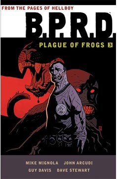 B.P.R.D. Plague of Frogs Graphic Novel Volume 3