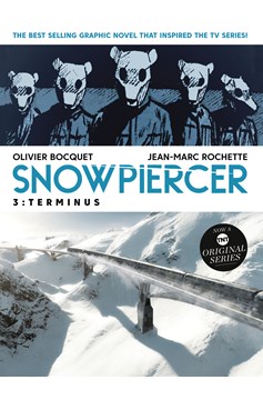 Snowpiercer Graphic Novel Volume 3 Terminus