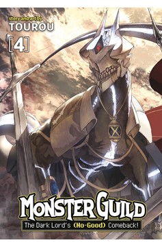 Monster Guild Dark Lord's No-Good Comeback Manga Volume 4