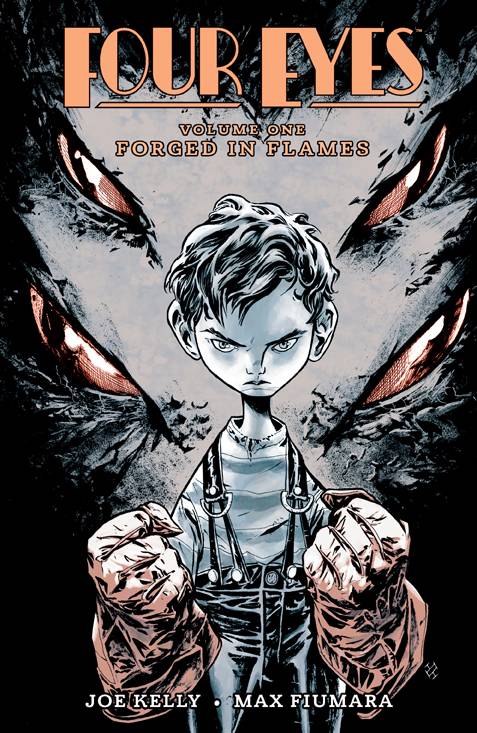 Four Eyes Graphic Novel Volume 1 Forged In Flames Remastered
