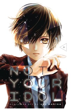 Not Your Idol Manga Volume 1