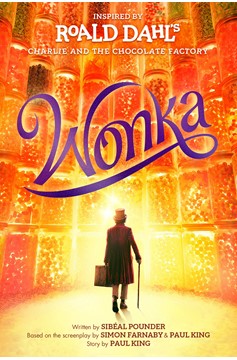 Wonka Hardcover Novel