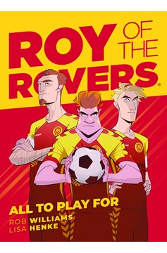 Roy of the Rovers Volume 5 All To Play For Graphic Novel