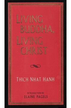 Living Buddha, Living Christ (Hardcover Book)