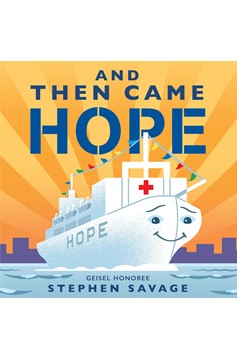 And Then Came Hope (Hardcover Book)