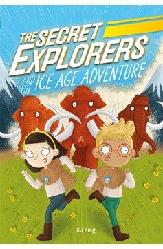 The Secret Explorers and the Ice Age Adventure (Hardcover Book)
