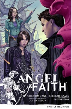 Angel & Faith Graphic Novel Volume 3 Family Reunion