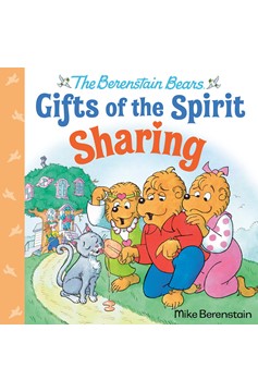 Sharing (Berenstain Bears Gifts Of The Spirit) (Hardcover Book)