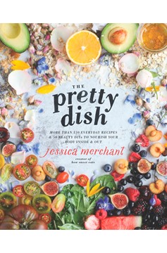 The Pretty Dish (Hardcover Book)