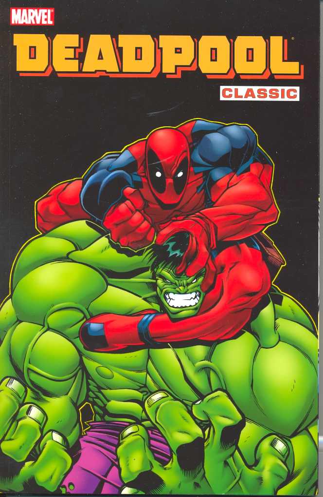 Deadpool Classic Graphic Novel Volume 2