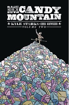 Rock Candy Mountain Graphic Novel Volume 2 (Mature)