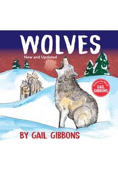 Wolves (New & Updated Edition) (Hardcover Book)