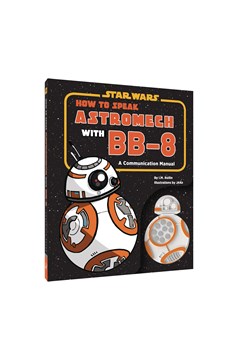 How To Speak Astromech With Bb 8 Hardcover