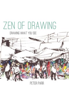 Zen Of Drawing (Hardcover Book)