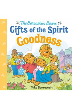 Goodness (Berenstain Bears Gifts Of The Spirit) (Hardcover Book)