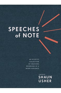Speeches Of Note (Hardcover Book)