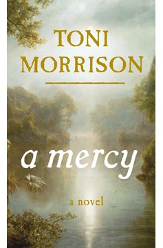 A Mercy (Hardcover Book)