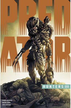Predator Hunters III Graphic Novel