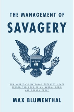 The Management Of Savagery (Hardcover Book)