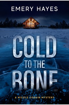 Cold To The Bone (Hardcover Book)