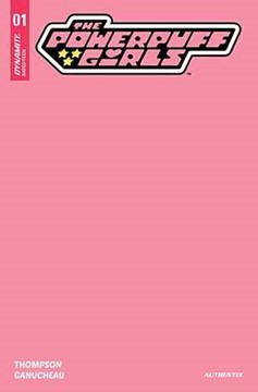 Powerpuff Girls #1 Cover S Last Call Pink Blank Authentix