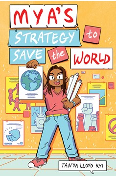 Mya'S Strategy To Save The World (Hardcover Book)