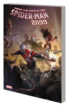 Spider-Man 2099 Graphic Novel Volume 6 Apocalypse Soon