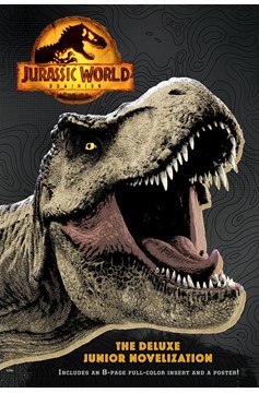 Jurassic World Dominion: The Deluxe Junior Novelization (Jurassic World Dominion) (Hardcover Book)