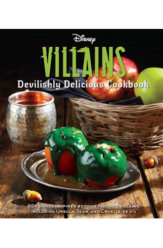 Disney Villains Devilishly Delicious Cookbook