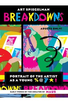 Breakdowns Portrait of An Artist As A Young %@*! Soft Cover Uk Edition