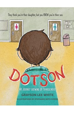 Dotson My Journey Growing Up Transgender