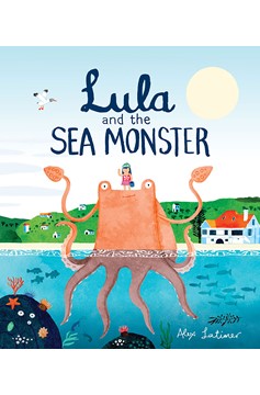 Lula and the Sea Monster (Hardcover Book)