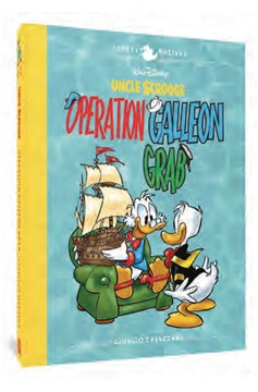 Walt Disneys Uncle Scrooge Operation Galleon Grab Hardcover