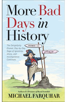 More Bad Days In History (Hardcover Book)