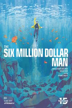 Six Million Dollar Man #4 Cover A Walsh