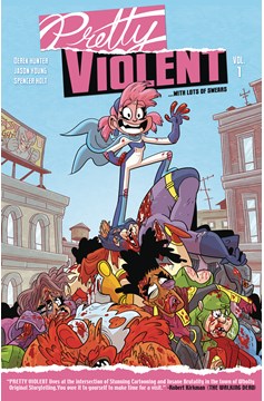 Pretty Violent Graphic Novel Volume 1 (Mature)