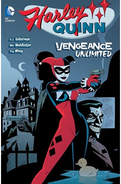 Harley Quinn Vengeance Unlimited Graphic Novel
