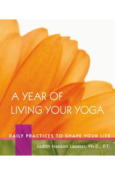 A Year Of Living Your Yoga (Hardcover Book)