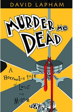 Murder Me Dead Graphic Novel (Mature)