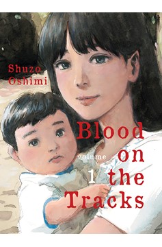 Blood on the Tracks Manga Volume 1 (Mature)