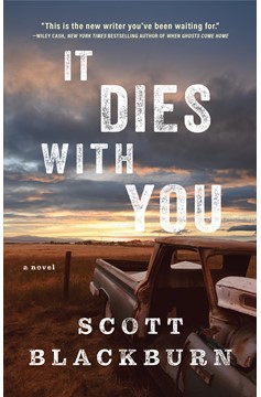 It Dies With You (Hardcover Book)