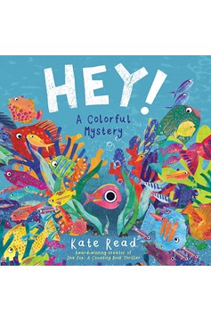 Hey! A Colorful Mystery (Hardcover Book)