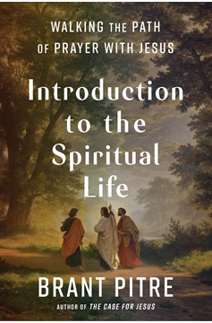 Introduction To The Spiritual Life (Hardcover Book)