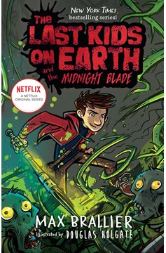 Last Kids On Earth Novel Volume 5 Midnight Blade