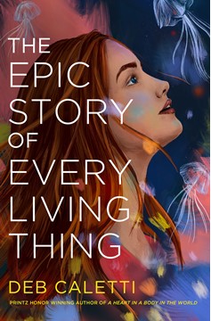 The Epic Story Of Every Living Thing (Hardcover Book)