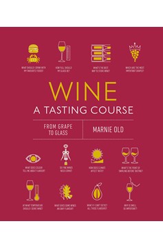 Wine A Tasting Course (Hardcover Book)